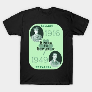 Rising to Republic: for a United Ireland (green) T-Shirt